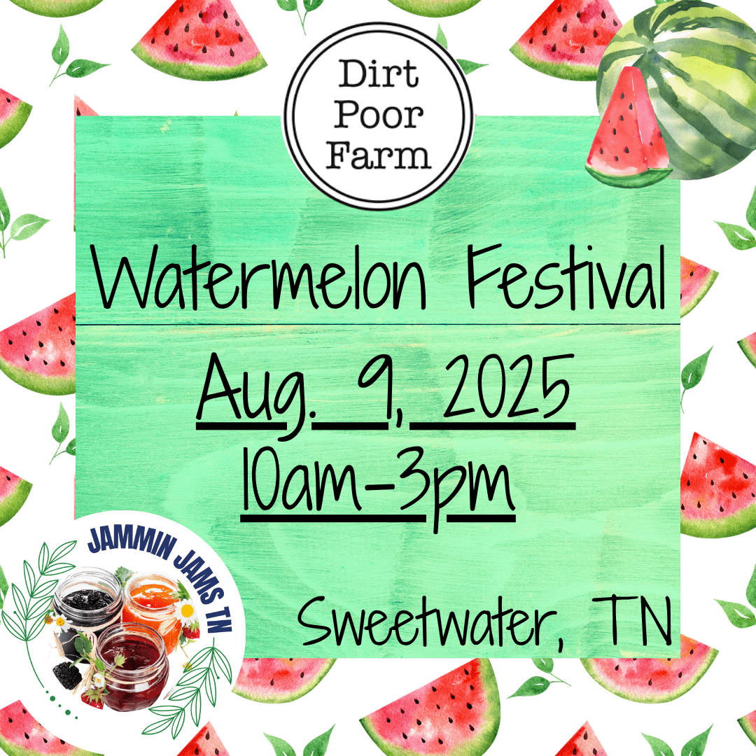 Dirt Poor Farm Watermelon Festival